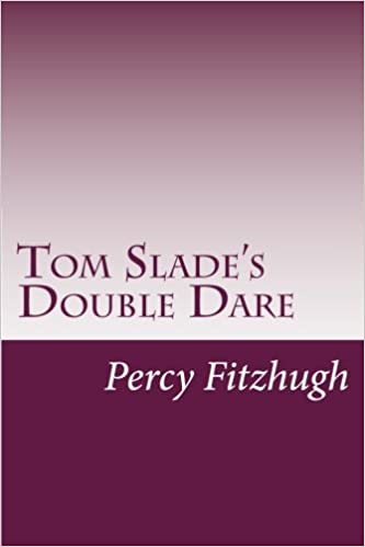 Tom Slade's Double Dare